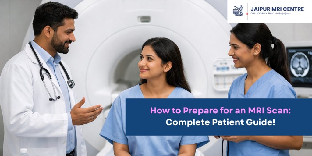 How to Prepare for an MRI Scan: Complete Patient Guide!