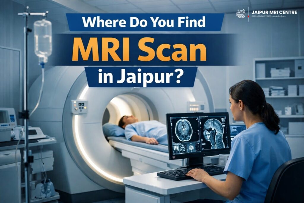 Where do you find MRI scan in Jaipur
