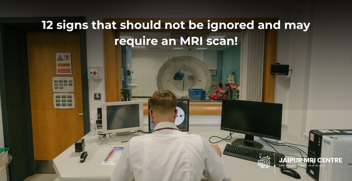12 signs that should not be ignored and may require an MRI scan!